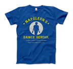 Napoleon Dance School From Napoleon Dinamyte Movie T-Shirt