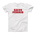 Save Ferris From Ferris Bueller's Day Off T-Shirt