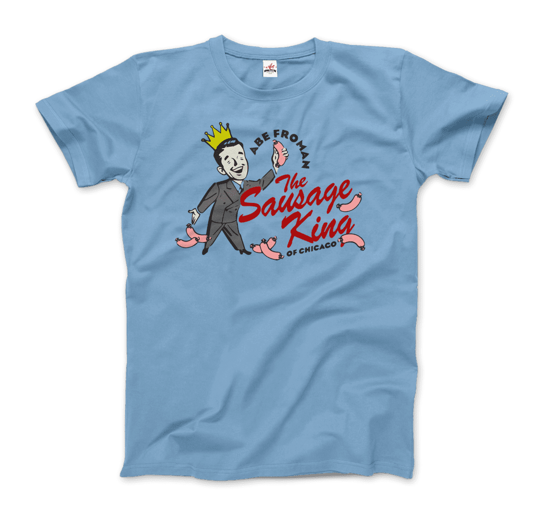 Abe Froman the Sausage King of Chicago From Ferris Bueller's Day Off T-Shirt