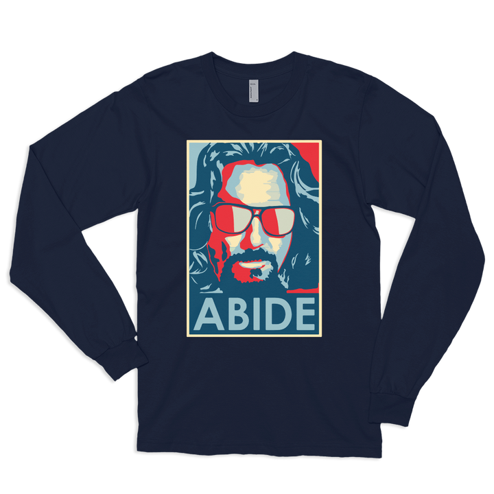 Big Lebowski Abide, Hope Style Long Sleeve T-Shirt