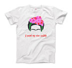 Frida Kahlo - I Paint My Own Reality - Quote T-Shirt
