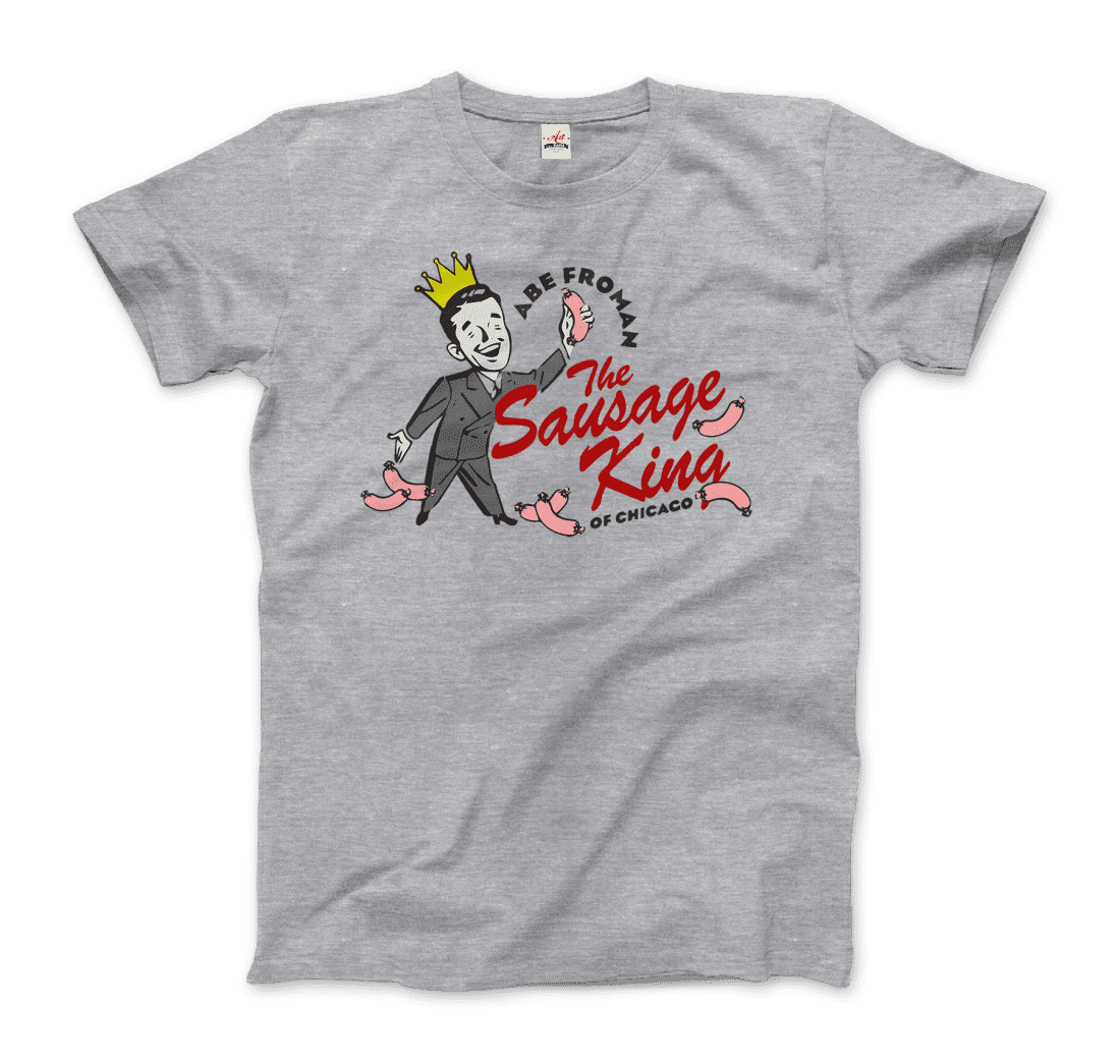 Abe Froman the Sausage King of Chicago From Ferris Bueller's Day Off T-Shirt